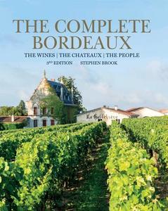 The Complete Bordeaux di Stephen Brook edito da Octopus Publishing Ltd.