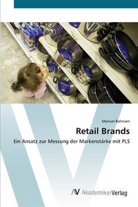 Retail Brands di Manuel Bahnsen edito da AV Akademikerverlag