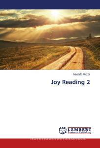 Joy Reading 2 di Mostafa Mirzaii edito da LAP Lambert Academic Publishing