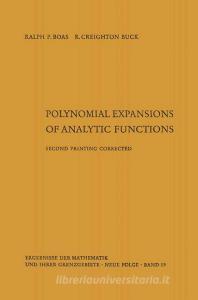 Polynomial expansions of analytic functions di Ralph P. Boas, Robert Creighton Buck edito da Springer Berlin Heidelberg