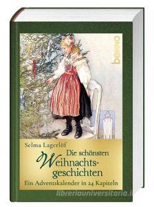 Die schönsten Weihnachtsgeschichten di Selma Lagerlöf edito da St. Benno Verlag GmbH