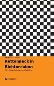 Rattenpack in Richterroben di Hans Schwarz edito da tredition