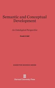 Semantic and Conceptual Development di Frank C. Keil edito da Harvard University Press
