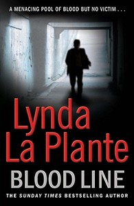 Bloodline di Lynda La Plante edito da Simon & Schuster Ltd