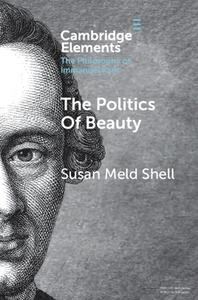 The Politics Of Beauty di Susan Meld Shell edito da Cambridge University Press