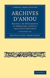 Archives D'anjou 2 Volume Set edito da Cambridge University Press