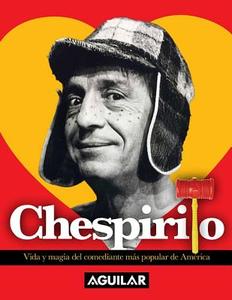 Chespirito: Vida y Magia del Comediante Mas Popular de America edito da Aguilar
