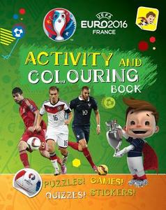 Uefa Euro 2016 Activity And Colouring Book - Official Licensed Product Of Uefa Euro 2016 di Russell McLean edito da Carlton Books Ltd