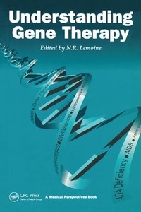 Understanding Gene Therapy di Nick Lemoine edito da Taylor & Francis Ltd