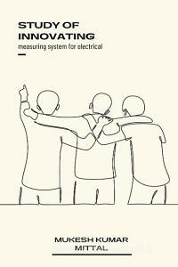 study of innovating measuring system for electrical energy di Mukesh Kumar Mittal edito da INFOTECH
