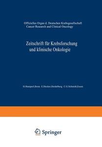 Zeitschrift für Krebsforschung und klinische Onkologie / Cancer Research and Clinical Oncology di H. Hamperl Bonn, E. Hecker edito da Springer Berlin Heidelberg