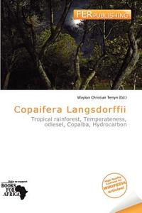 Copaifera Langsdorffii edito da Fer Publishing