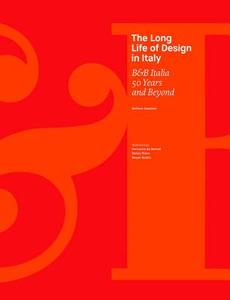 The Long Life of Design in Italy di Stefano Casciani edito da Skira