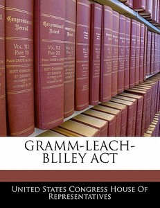 Gramm-leach-bliley Act edito da Bibliogov