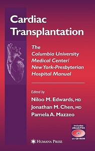 Cardiac Transplantation di Niloo M. Edwards, J. Chen, Pamela Mazzeo edito da Humana Press Inc.