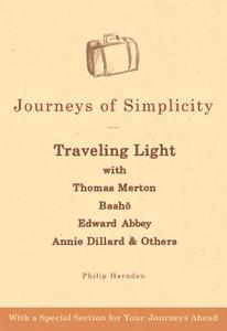 Journeys of Simplicity di Philip Harnden edito da SkyLight Paths