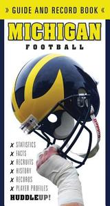 Michigan Football: Guide and Record Book di Chris Walsh edito da Triumph Books (IL)