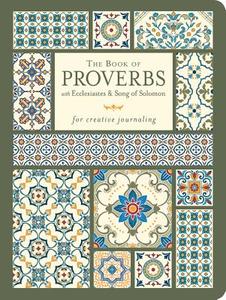 The Books of Proverbs with Job, Ecclesiastes, & Song of Solomon - For Creative Journaling di Ellie Claire edito da ELLIE CLAIRE GIFT & PAPER CO