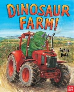 Dinosaur Farm! di Ms. Penny Dale edito da Nosy Crow Ltd