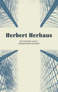 Herbert Herhaus di Herbert Herhaus edito da Books on Demand