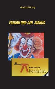 Falkan und der Zirkus di Gerhard Krieg edito da Books on Demand