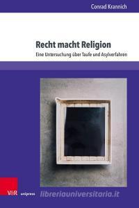Recht macht Religion di Conrad Krannich edito da V & R Unipress GmbH