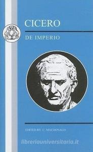 Cicero: de Imperio di Marcus Tullius Cicero edito da BLOOMSBURY 3PL
