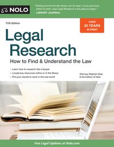 Legal Research: How to Find & Understand the Law di Stephen Elias, Nolo Press edito da NOLO