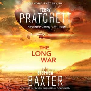 The Long War di Terence David John Pratchett, Stephen Baxter edito da Blackstone Audiobooks