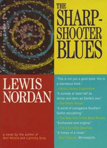 SHARPSHOOTER BLUES di Lewis Nordan edito da ALGONQUIN BOOKS OF CHAPEL