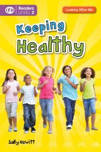 Keeping Healthy di Sally Hewitt edito da QEB PUB QUARTO LIB