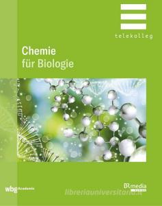 Chemie für Biologie di Anita Bach edito da wbg academic