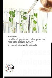 Le développement des plantes: rôle des gènes KNOX di Olivier Hamant edito da PAF