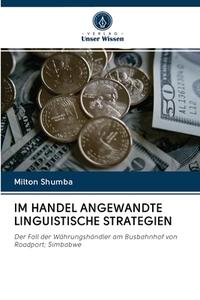 Im Handel Angewandte Linguistische Strat di MILTON SHUMBA edito da Lightning Source Uk Ltd