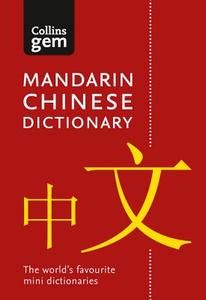 Collins Mandarin Chinese Gem Dictionary di Collins Dictionaries edito da HarperCollins Publishers