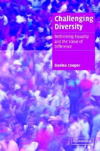 Challenging Diversity di Davina Cooper edito da Cambridge University Press