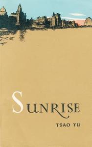 Sunrise: A Play in Four Acts di Tsao Yu edito da INTL LAW & TAXATION PUBL