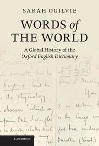 Words of the World di Sarah Ogilvie edito da Cambridge University Press