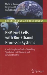 PEM Fuel Cells with Bio-Ethanol Processor Systems edito da Springer-Verlag GmbH