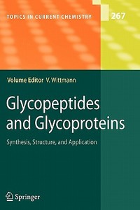 Glycopeptides and Glycoproteins edito da Springer Berlin Heidelberg