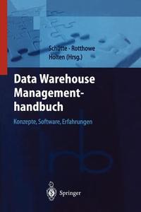 Data Warehouse Managementhandbuch edito da Springer Berlin Heidelberg