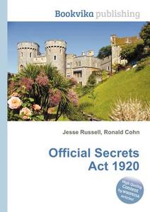 Official Secrets Act 1920 edito da Book On Demand Ltd.