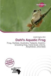 Dahl\'s Aquatic Frog edito da Duct Publishing