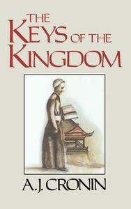 The Keys of the Kingdom di A. J. Cronin edito da LITTLE BROWN & CO