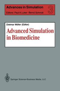 Advanced Simulation in Biomedicine edito da Springer New York