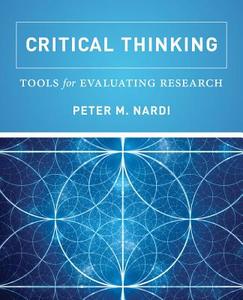 Critical Thinking di Peter Nardi edito da University of California Press