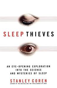 Sleep Thieves di Stanley Coren edito da FREE PR