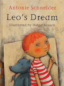 Leo's Dream di Antonie Schneider edito da Bloomsbury Publishing PLC