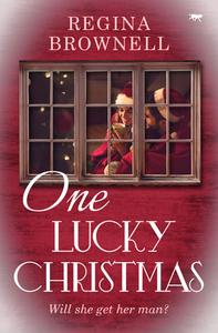One Lucky Christmas di Regina Brownell edito da Open Road Media