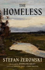 The Homeless di 379, Stefan Eromski edito da PAUL DRY BOOKS